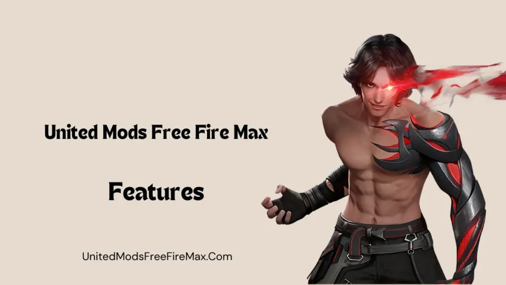 United Mods Free Fire Max Features